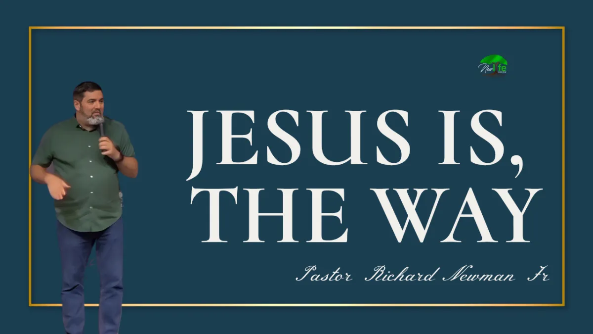 Jesus Is,  The Way