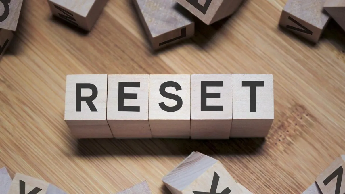 Hitting the Reset Button