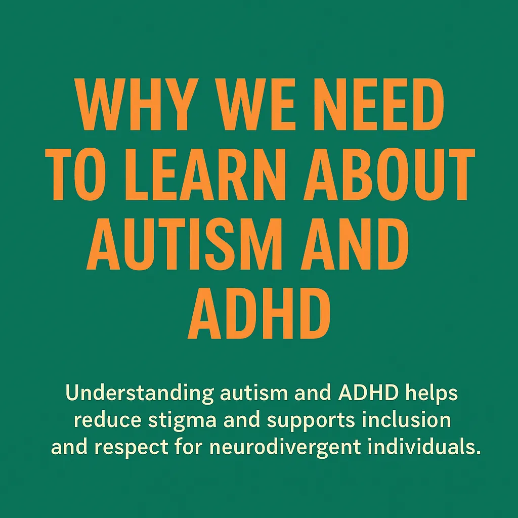 Autism and ADHD