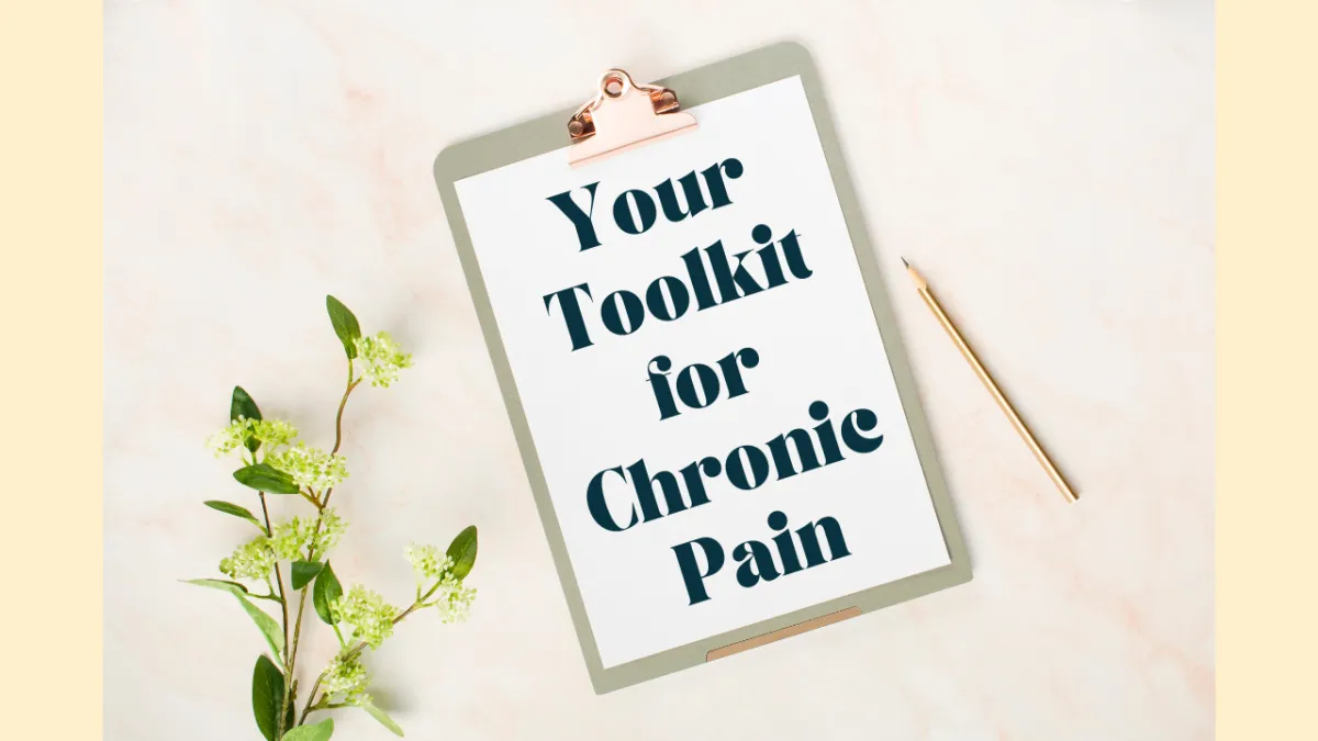 Your Toolkit for Chronic Pain