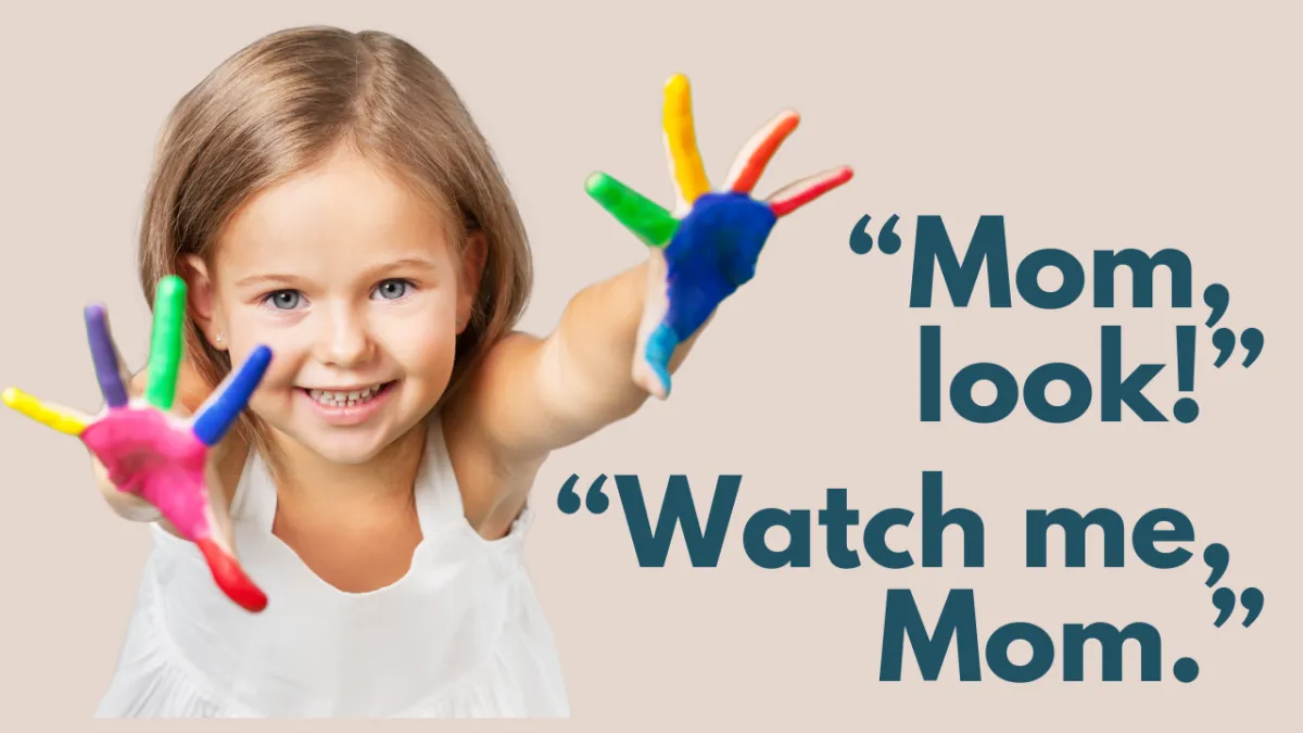 How to Handle a Kid Who Says "Watch Me" Non-Stop