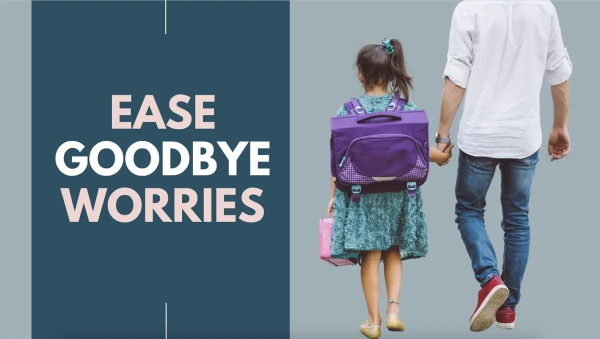 School Drop-Off Success - Even For Anxious Kids!
