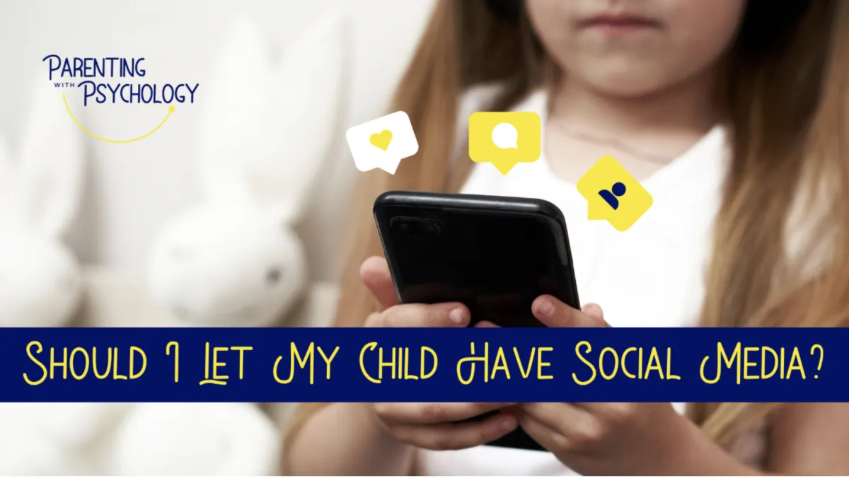 Should I Let My Child Have Social Media?