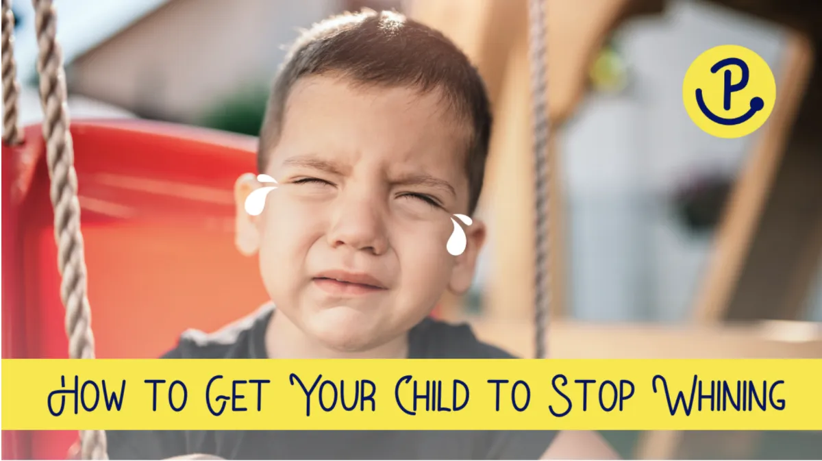 How to Get Your Child to Stop Whining