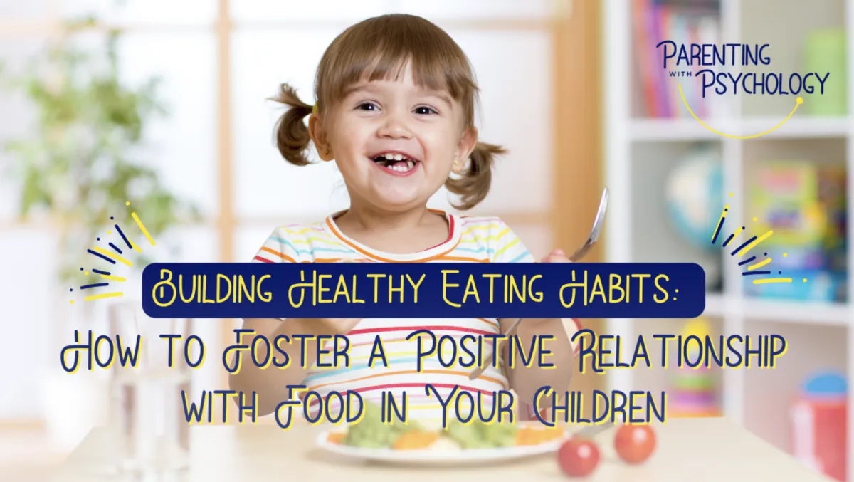 How To Teach Children Healthy Eating Habits