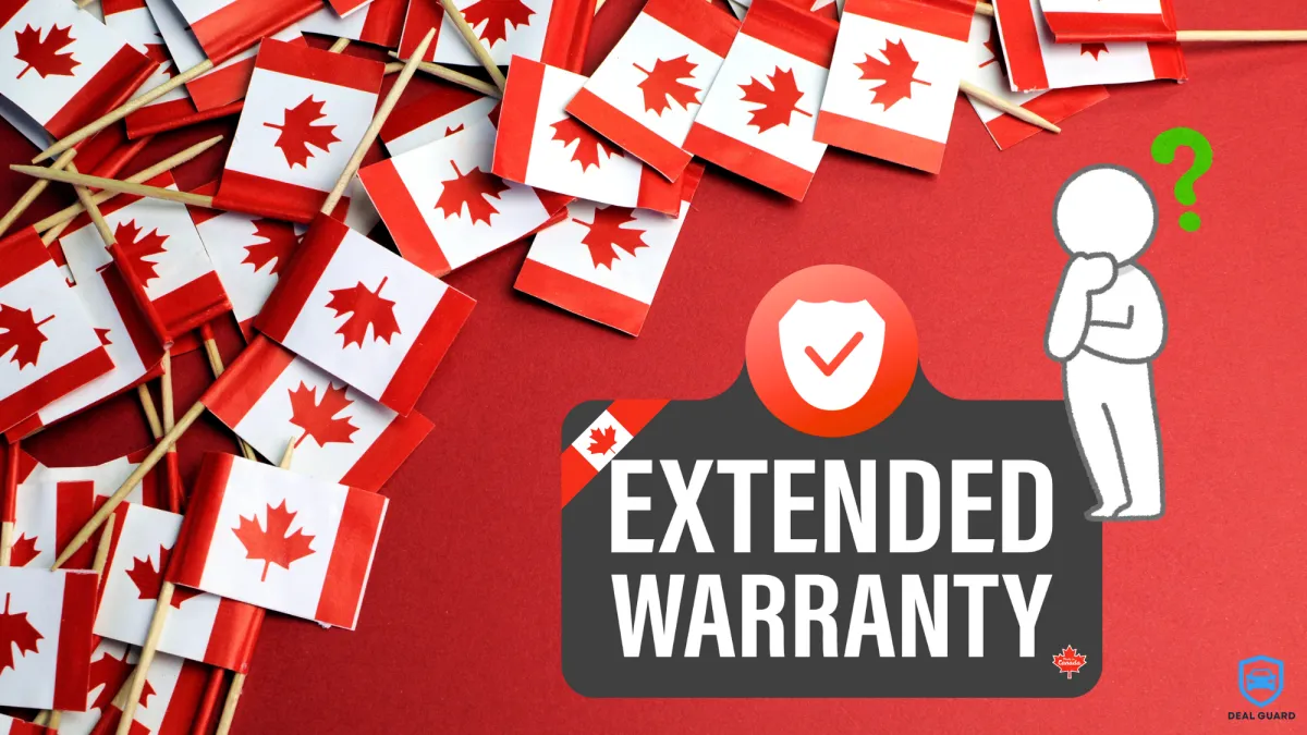The Right Way to Choose an Extended Warranty in Canada - Deal Guard