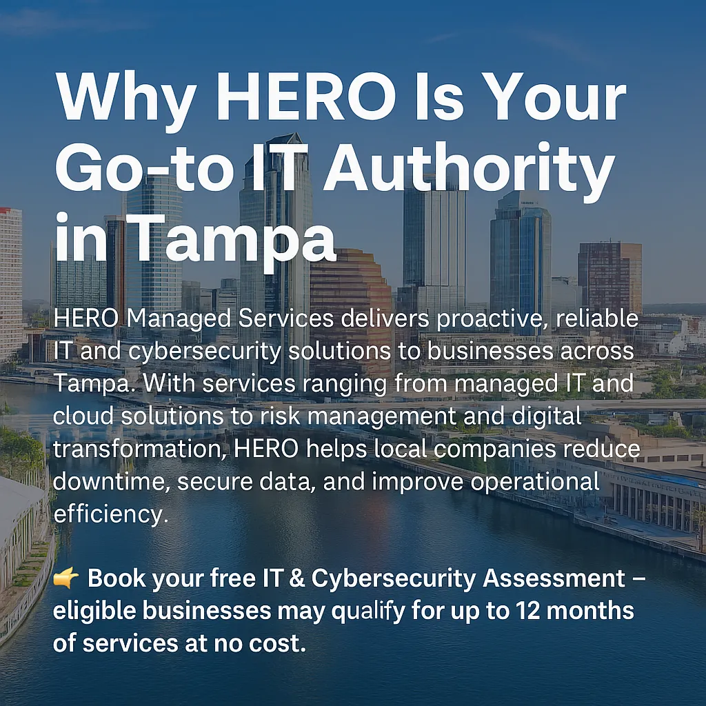 Why I Choose HERO for Premier IT Solutions in Tampa