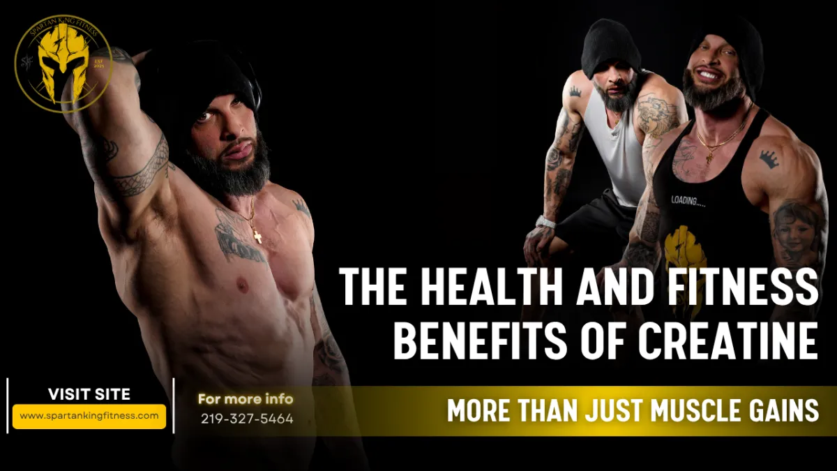 creatine benefits, health benefits of creatine, fitness supplements, creatine for strength, creatine for brain health, creatine for aging, muscle growth supplements, energy and recovery, Spartan King Fitness creatine, creatine safety, how to take creatine, creatine monohydrate