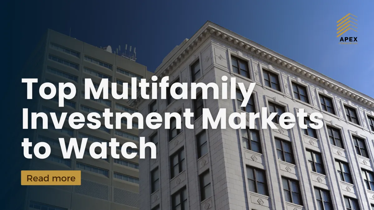Top Multifamily Investment Markets to Watch