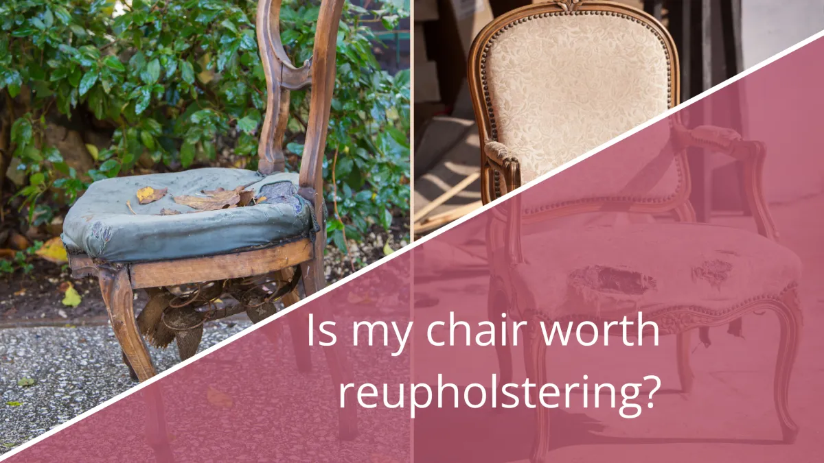 Is my chair worth reupholstering? Here's 7 signs it absolutely is