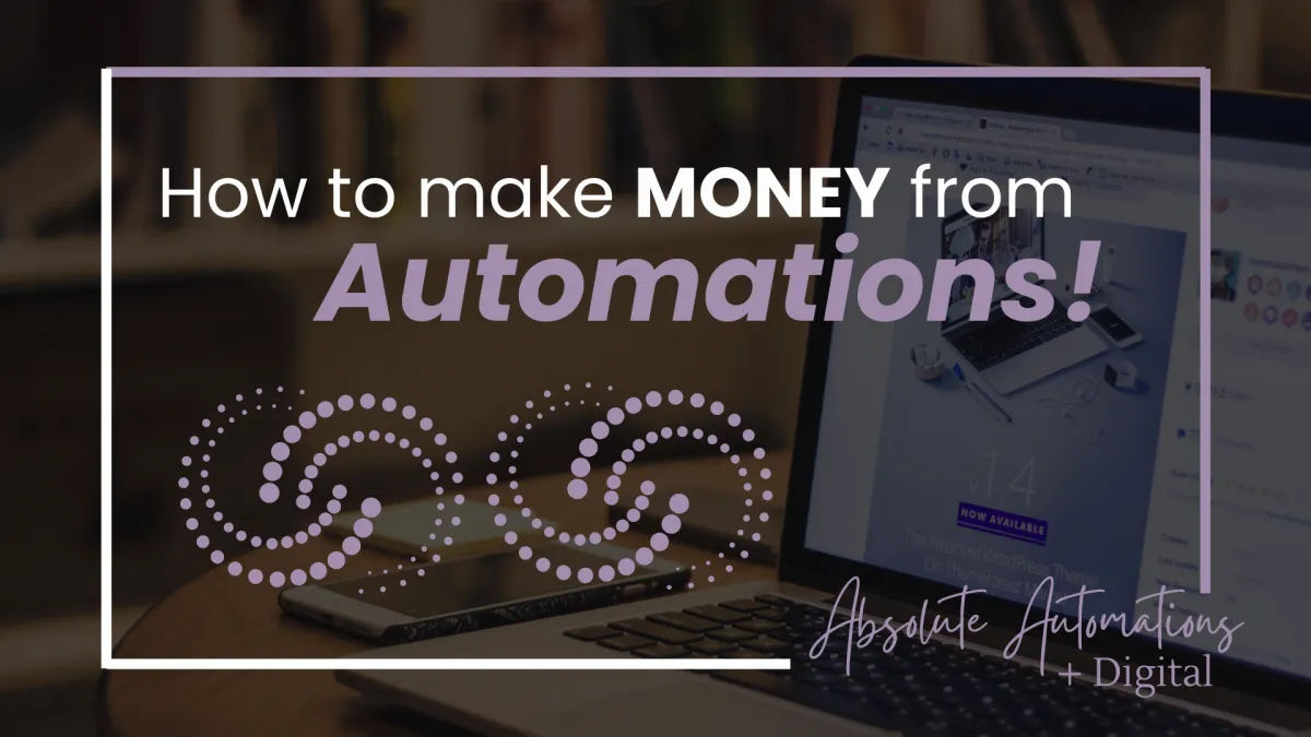 Making Money From Automations