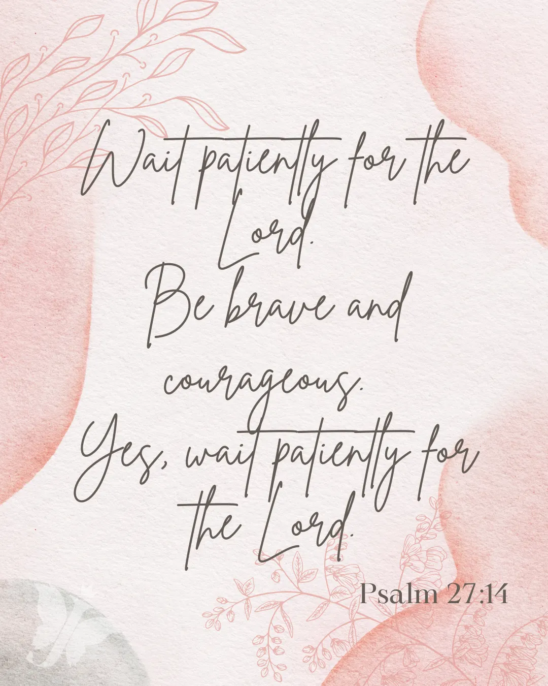 Wait Patiently for the Lord