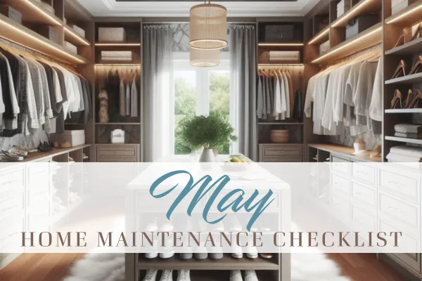 May Home Maintenance