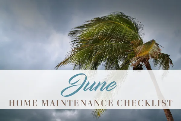 June Home Maintenance