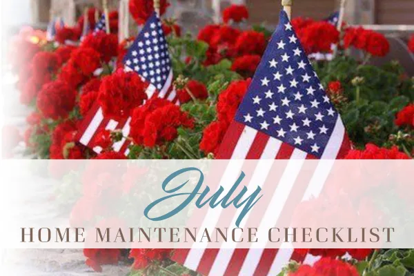 July Home Maintenance