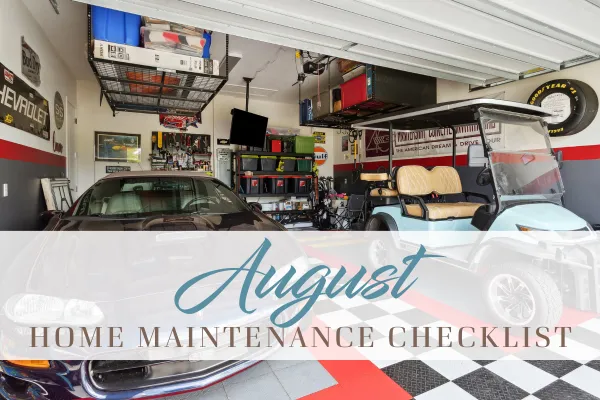 August Home Maintenance