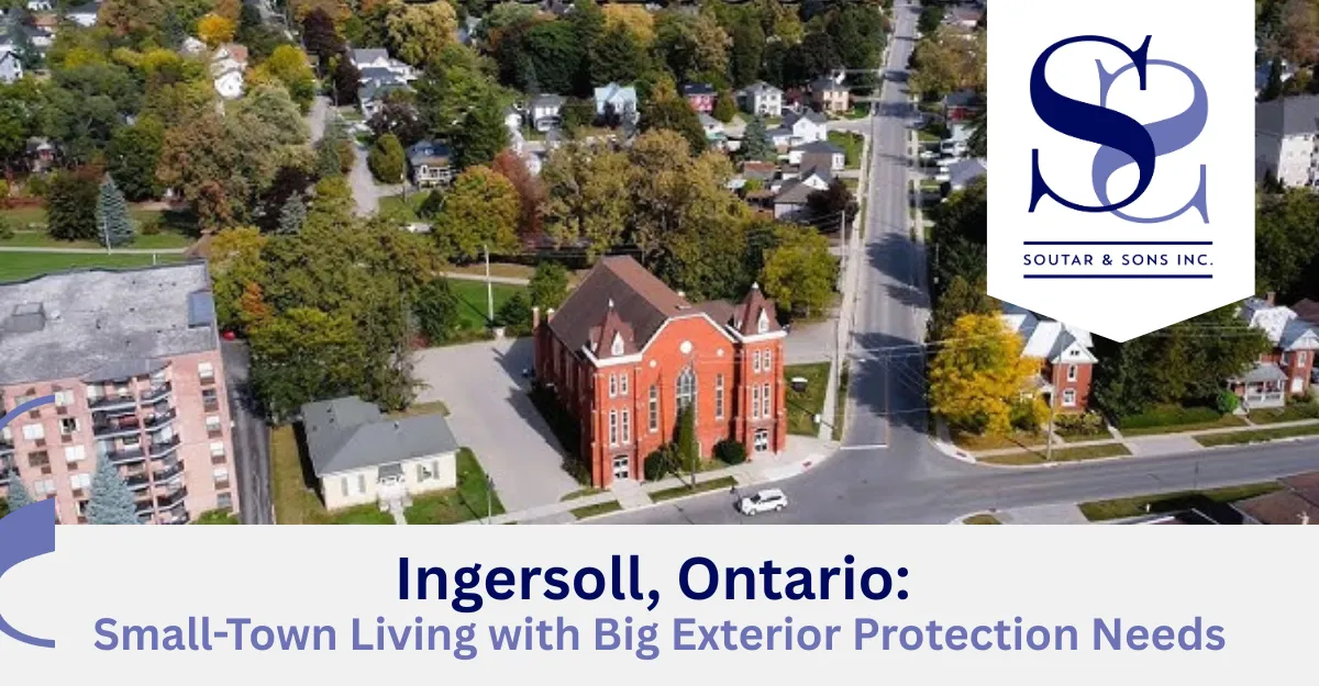 Ingersoll, Ontario: Small-Town Living with Big Exterior Protection Needs