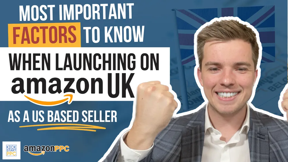 Most Important Factors to know when Launching on Amazon UK as a US Based Seller