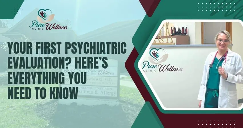 Pshyciatric Evaluation