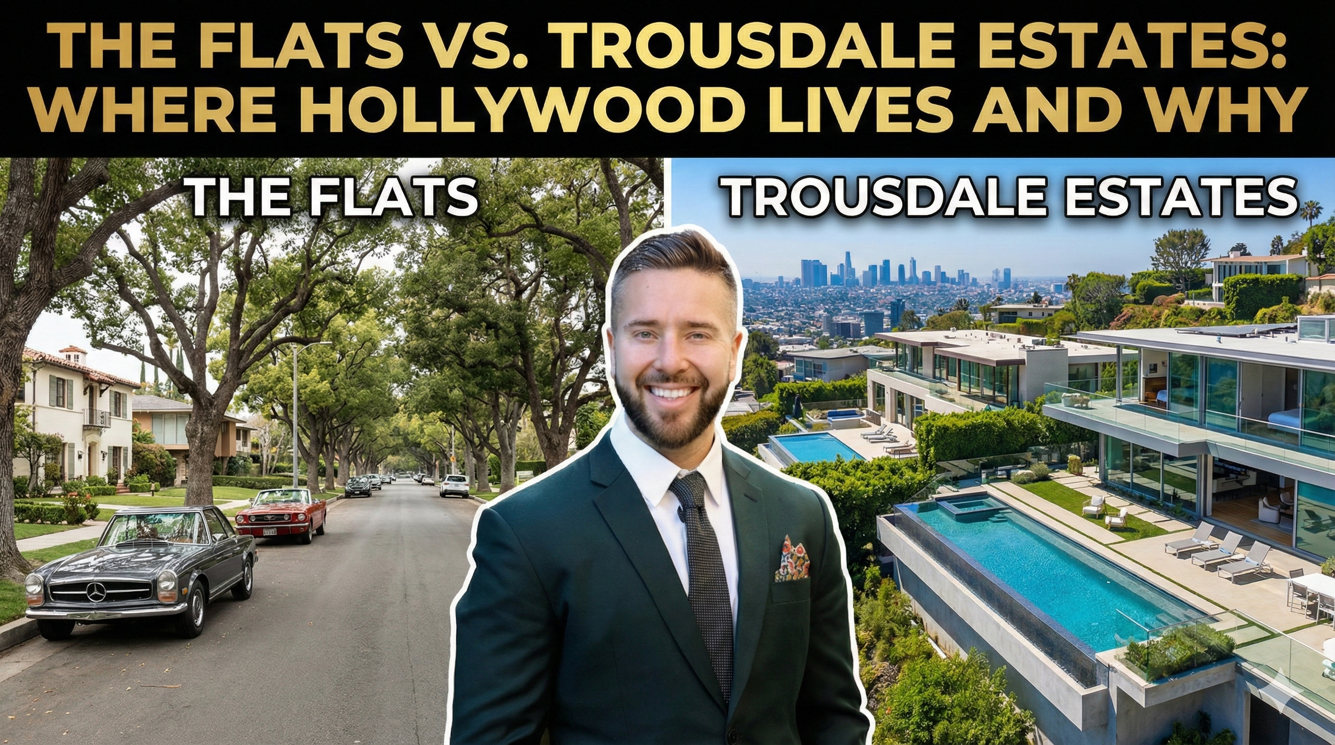 The Flats vs. Trousdale Estates: Beverly Hills’ Most Iconic Celebrity Neighborhoods