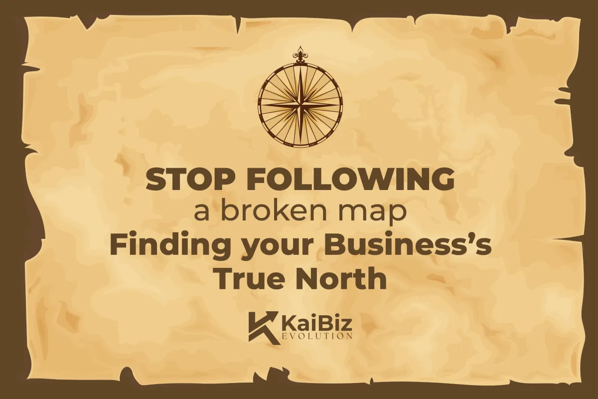 Title graphic for a series aimed at North American & Latin American boutique service businesses, styled as an old map. It introduces the theme of rejecting generic advice ("a broken map") to instead discover your business's unique purpose and direction ("True North"). A compass rose icon symbolizes finding this authentic strategic path.