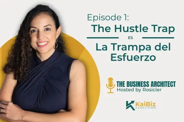 Episode #1 - The Hustle Trap: Escape the Chaos | La Trampa del Hustle: Escapa del Caos
