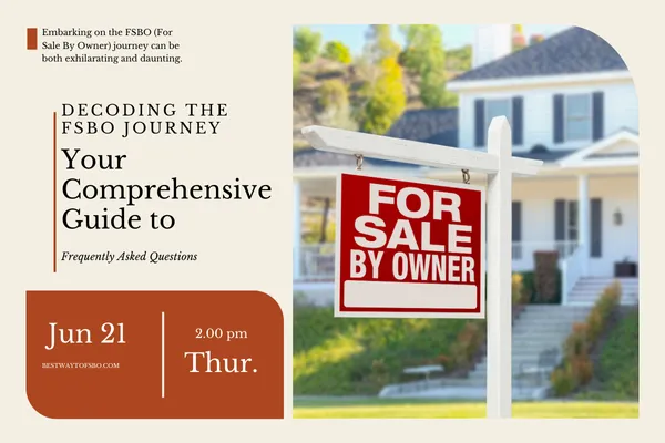 Decoding the FSBO Journey: Your Comprehensive Guide to Frequently Asked Questions