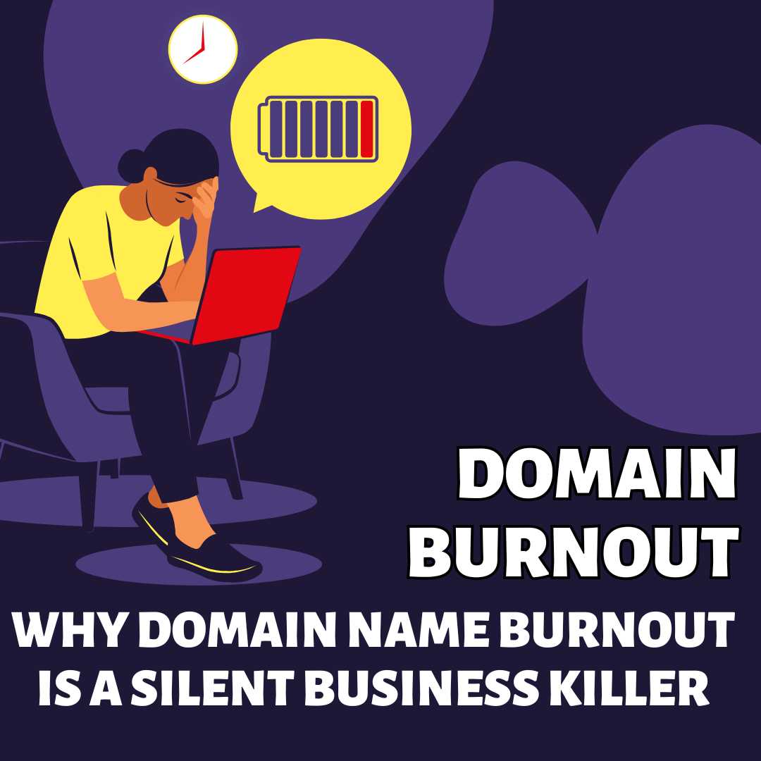 Domain Burnout