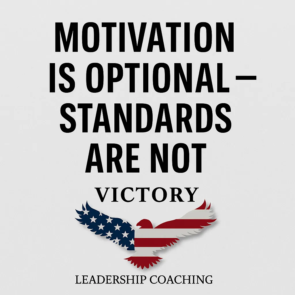 Victory Leadership Blog talking about motivation and standards