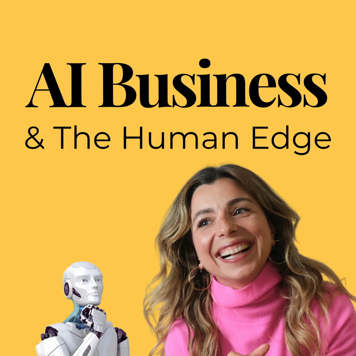 AI Business Podcast: AI Business & The Human Edge