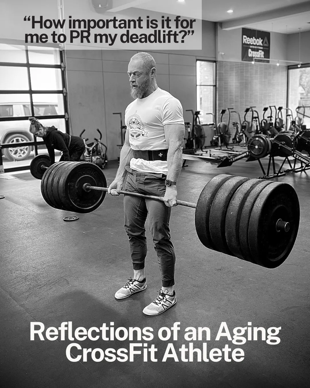 Reflections of an Aging CrossFit Athlete