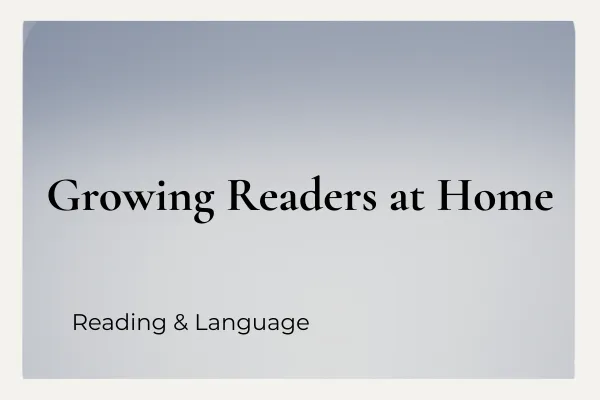 Growing Readers at Home on a gray background