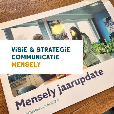 Visie en strategiecommunicatie Mensely
