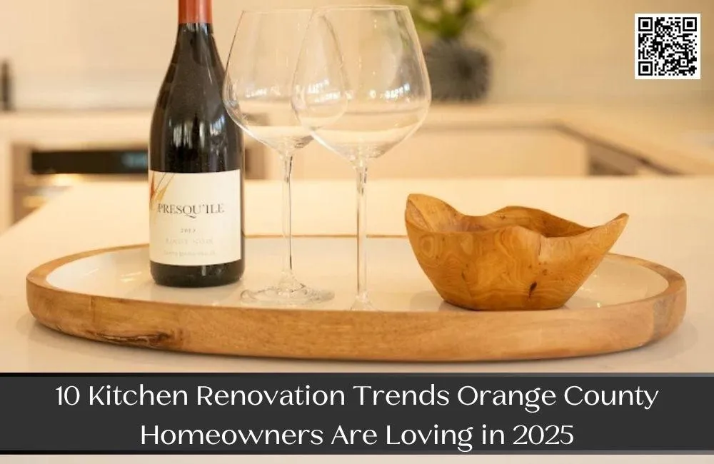 10 Kitchen Renovation Trends Orange County Homeowners Are Loving in 2025
