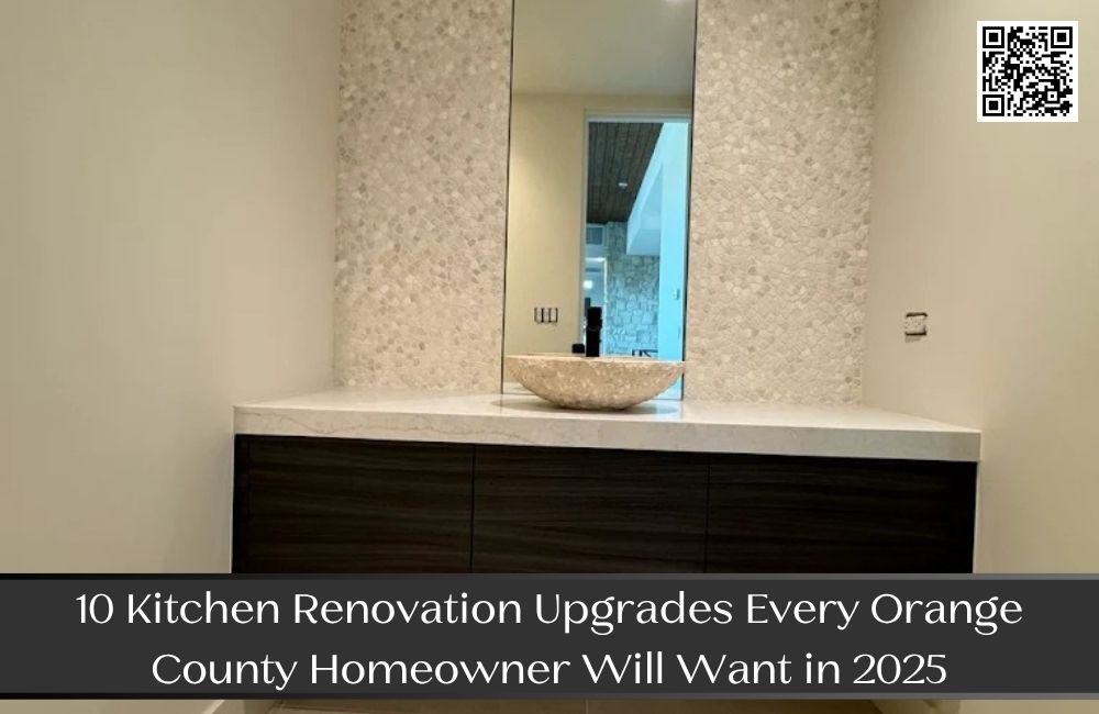 10 Kitchen Renovation Upgrades Every Orange County Homeowner Will Want in 2025