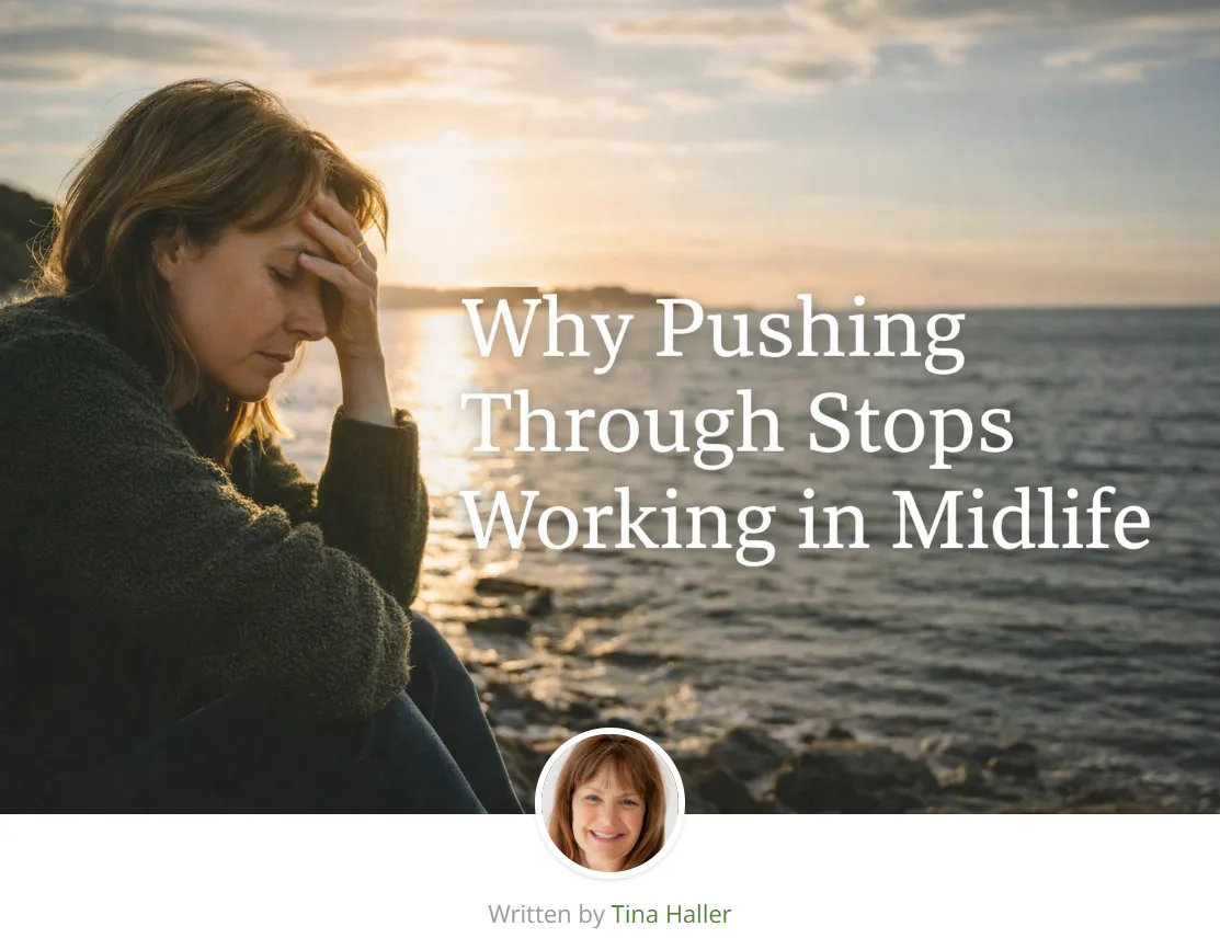Why pushing through stops working in midlife