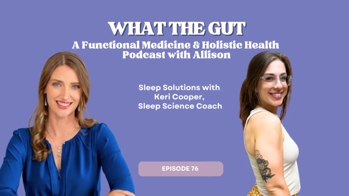 Ep. 76 | Sleep Solutions with Keri Cooper, Sleep Science Coach
