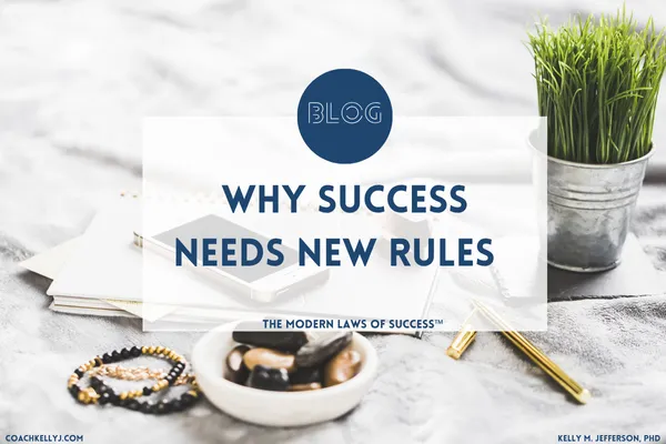 Why Success Needs New Rules | The Modern Laws of Success™