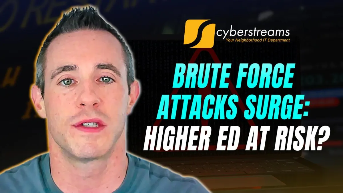 Brute Force Attacks Surge: Higher Ed at Risk?