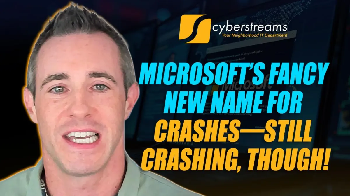 Microsoft’s Fancy New Name for Crashes, Still Crashing, Though!