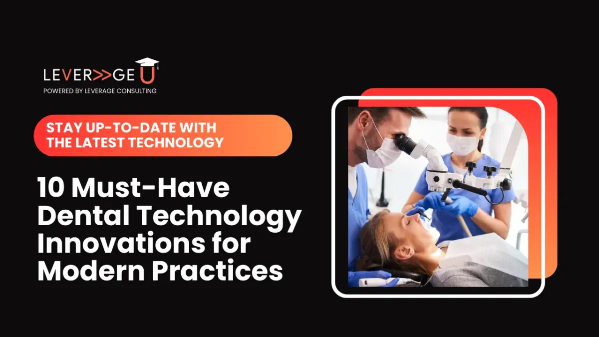 10 Must-Have Dental Technology Innovations for Modern Practices