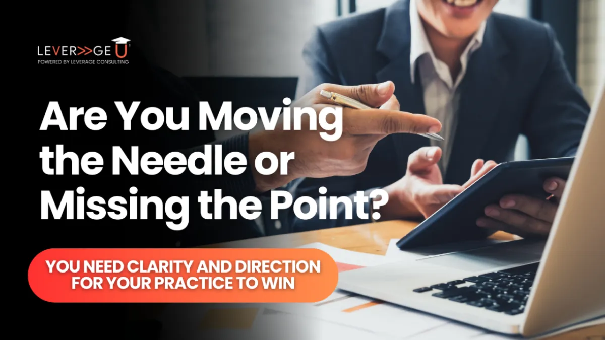 Are You Moving the Needle or Missing the Point?