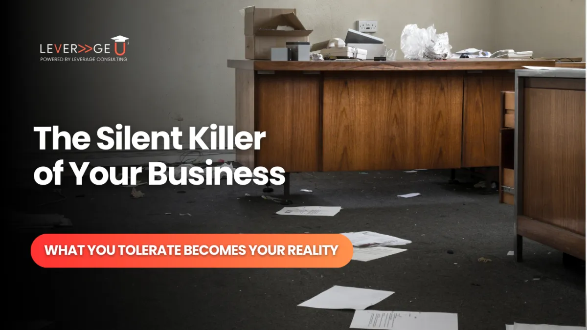 What You Tolerate Becomes Your Reality