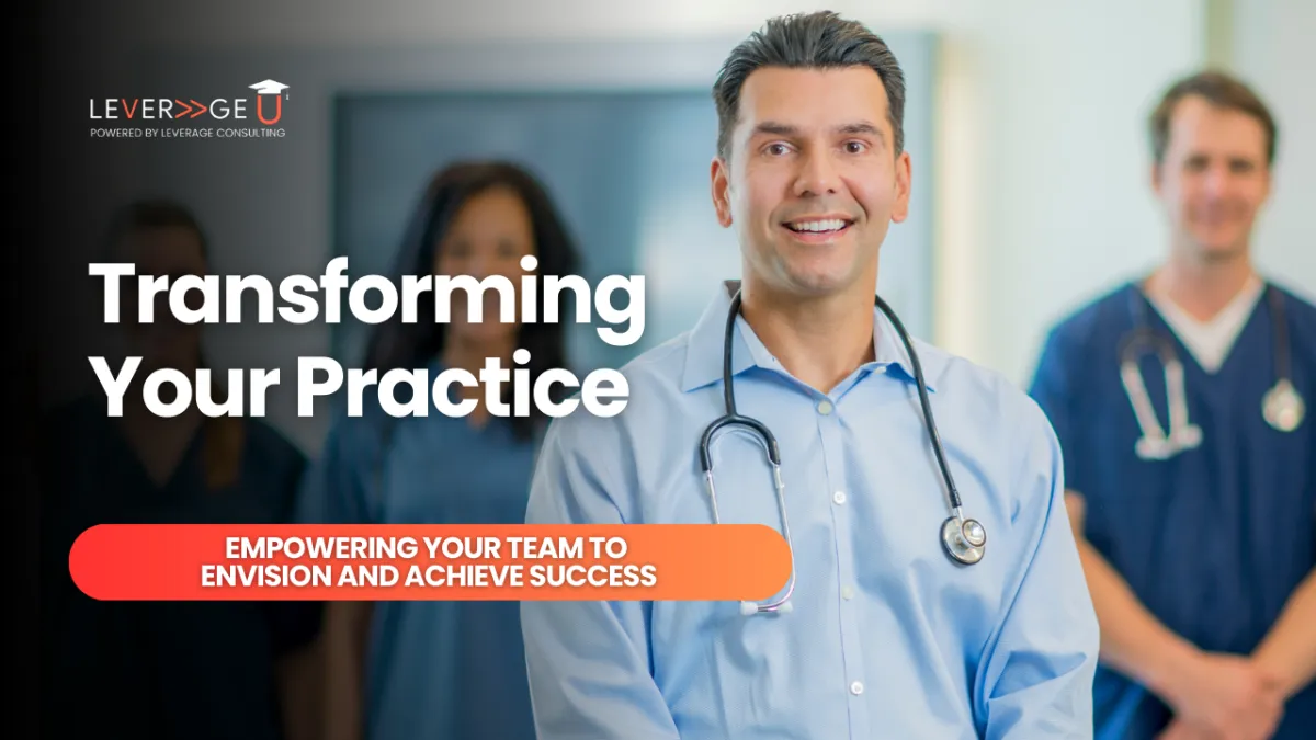 Transforming Your Practice