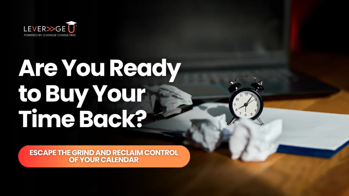 Are You Ready to Buy Your Time Back?