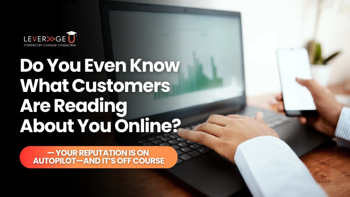 Do You Even Know What Customers Are Reading About You Online?
