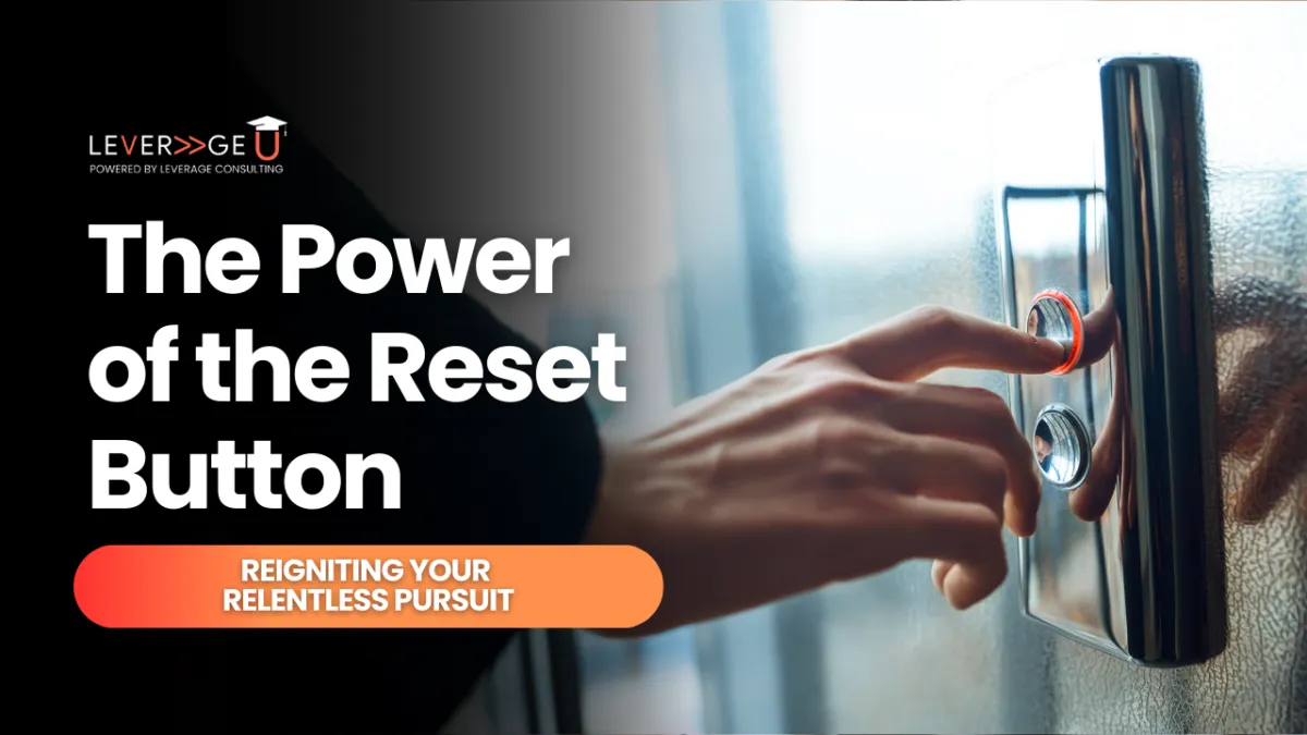 The Power of the Reset Button
