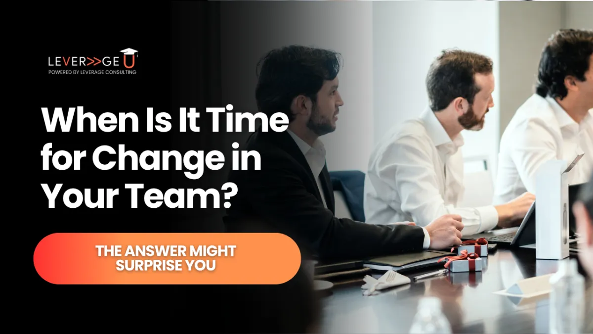 When Is It Time for Change in Your Team?