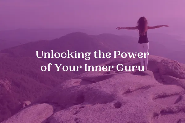 Unlocking_the_Power_of_Your_Inner_Guru