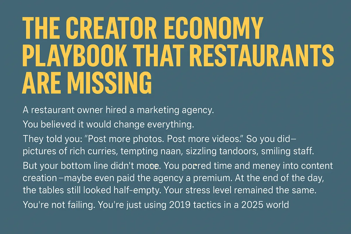 The Creator Economy Playbook That Restaurants Are Missing in 2025